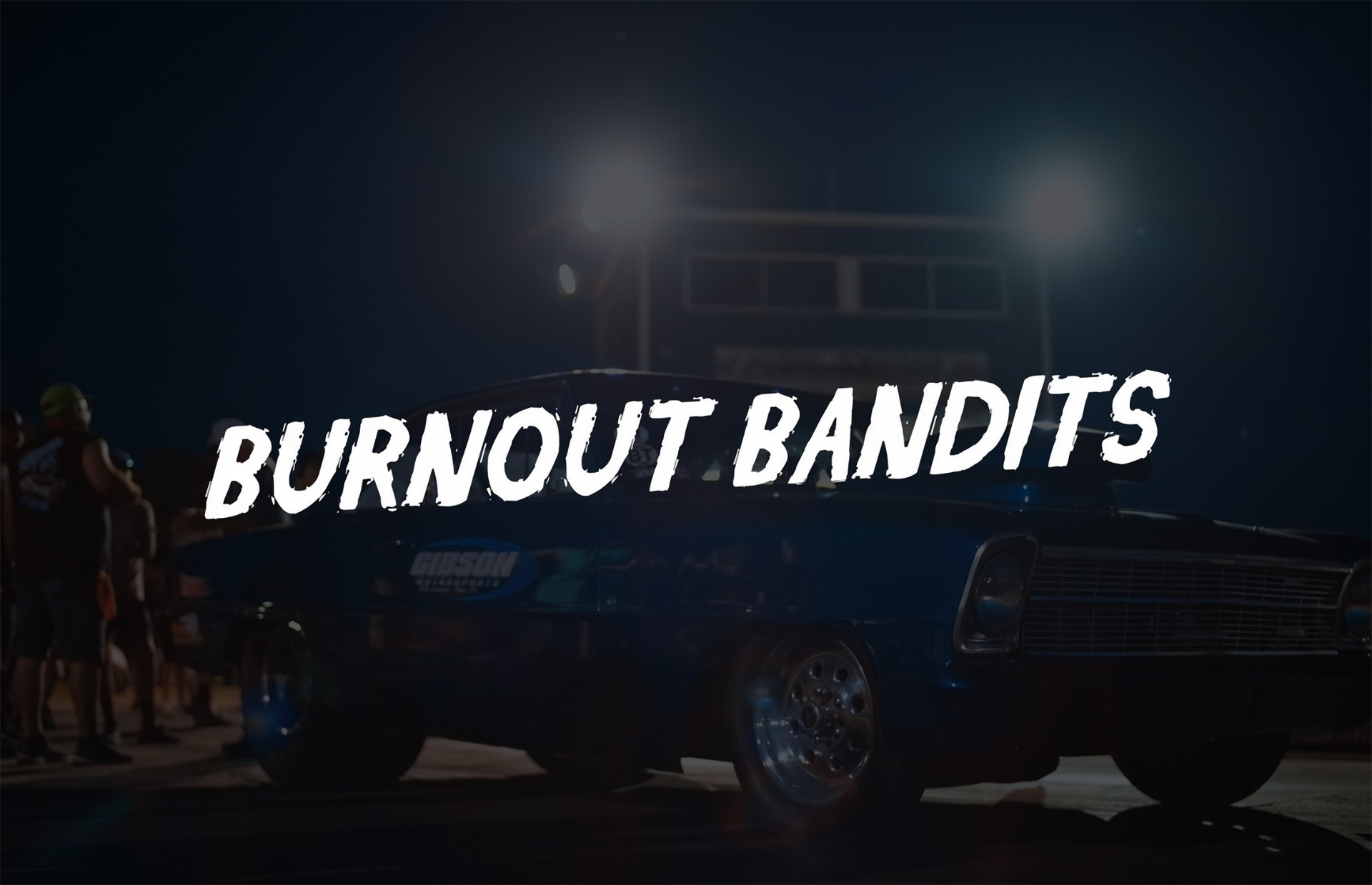 Burnout Bandits